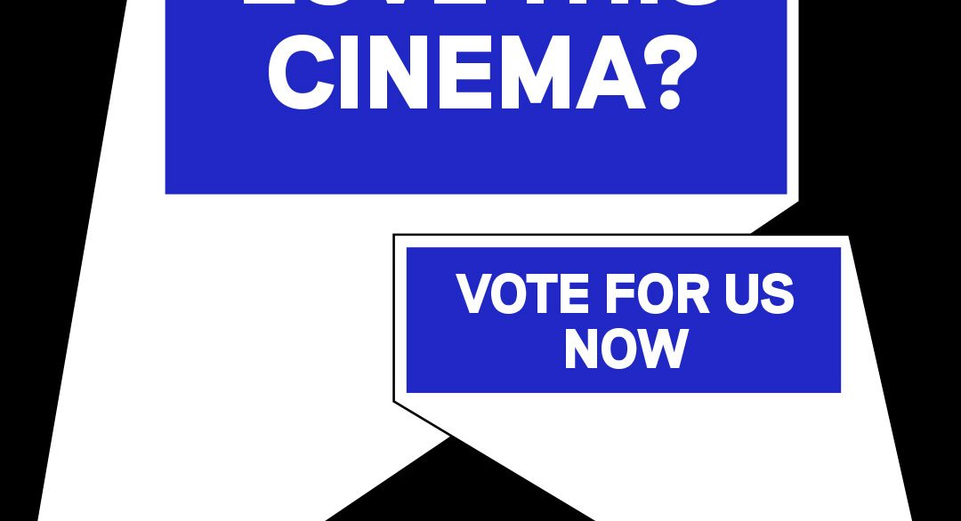 BIFA Cinema of the Year - 'Vote for Us'